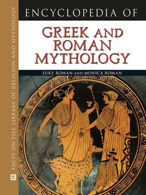 cover image of Encyclopedia of Greek and Roman Mythology